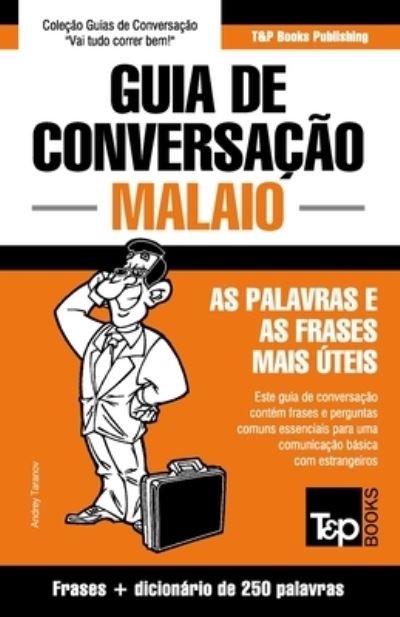 Cover for Andrey Taranov · Guia de Conversação Português-Malaio e Mini Dicionário 250 Palavras (Bok) (2021)