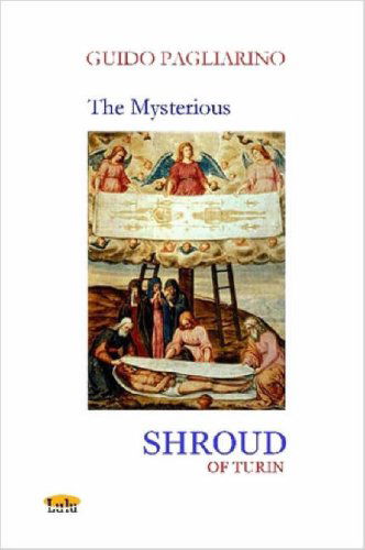 Cover for Guido Pagliarino · The Mysterious Shroud of Turin - Essay (Paperback Book) (2007)