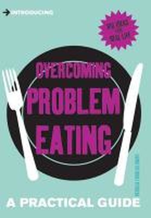 Cover for Patricia Furness-Smith · Introducing Overcoming Problem Eating: A Practical Guide - Introducing... (Paperback Book) (2015)