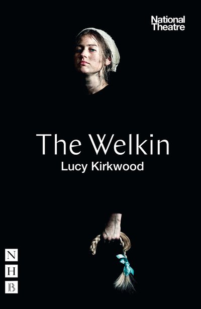 Cover for Lucy Kirkwood · The Welkin (NHB Modern Plays) (Taschenbuch) (2020)
