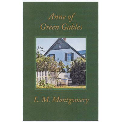 Cover for L. M. Montgomery · Anne of Green Gables (Hardcover bog) (2010)