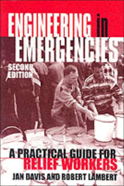 Cover for Jan Davis · Engineering in Emergencies: A practical guide for relief workers (Pocketbok) [2 Revised edition] (2002)