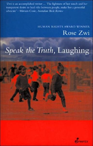 Cover for Zwi Rose · Speak the Truth, Laughing (Paperback Book) (2002)