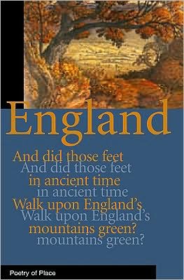 England Poetry of Place - England Poetry of Place - Kirjat - Eland Publishing Ltd - 9781906011215 - keskiviikko 27. toukokuuta 2009