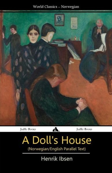 Cover for Henrik Ibsen · A Doll's House (Norwegian / English Bilingual Text) (Paperback Book) (2013)