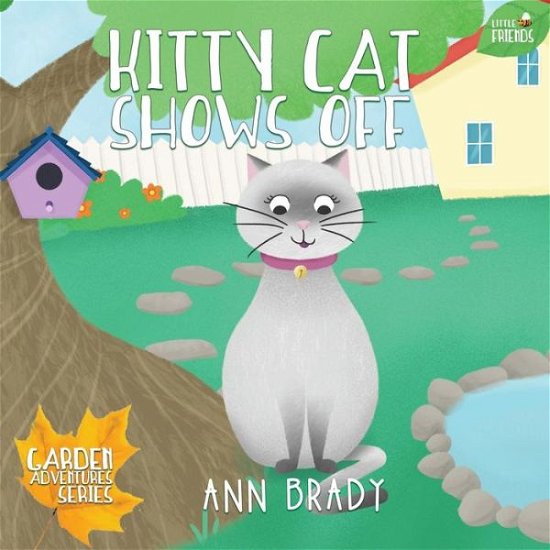 Cover for Ann Brady · Kitty Cat Shows Off (Paperback Book) (2018)