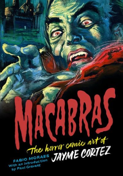 Cover for Fabio Moraes · Macabras: The Art of Jayme Cortez (Hardcover Book) (2023)
