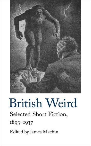 Cover for Machin, James (Ed) · British Weird - Handheld Classics (Taschenbuch) (2020)