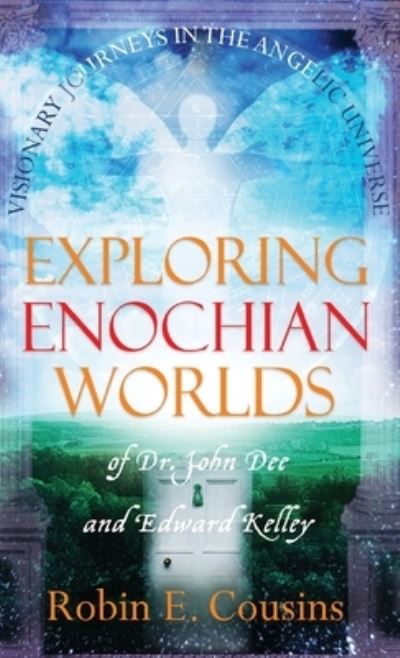 Cover for Robin E. Cousins · Exploring Enochian Worlds (Hardcover Book) (2021)