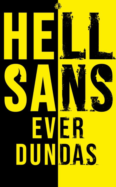 Cover for Ever Dundas · HellSans (Paperback Book) [New edition] (2022)