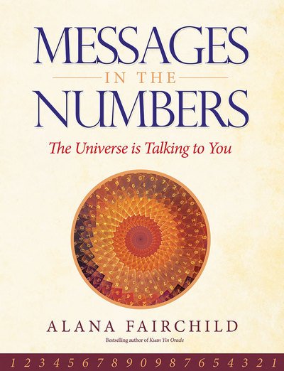 Cover for Fairchild, Alana (Alana Fairchild) · Messages in the Numbers: The Universe is Talking to You (Taschenbuch) [UK Ed. edition] (2019)
