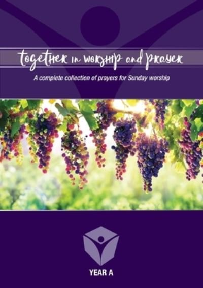 Cover for Ian T. Price · Together in Worship and Prayer YEAR A (Book) (2019)