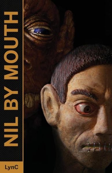 Cover for Lyn C · Nil By Mouth (Paperback Book) (2019)