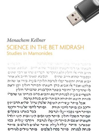 Cover for Menachem Kellner · Science in the Bet Midrash: Studies in Maimonides - Emunot: Jewish Philosophy and Kabbalah (Inbunden Bok) (2009)