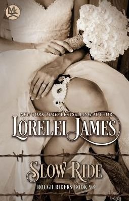 Cover for Lorelei James · Slow Ride (Paperback Book) (2017)