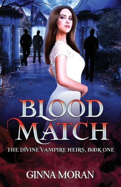 Cover for Ginna Moran · Blood Match (Paperback Book) (2018)