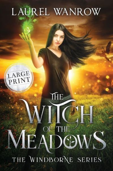 Cover for Laurel Wanrow · The Witch of the Meadows: Large Print Edition - Windborne (Paperback Book) [Large type / large print edition] (2020)