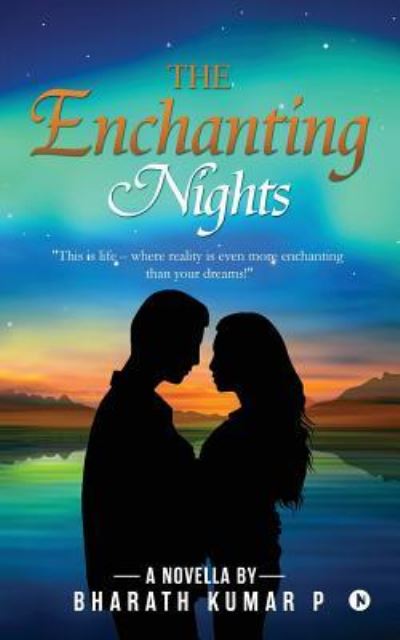 Cover for Bharath Kumar P · The Enchanting Nights (Pocketbok) (2016)