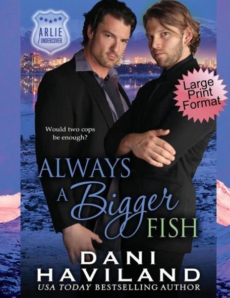 Cover for Dani Haviland · Always a Bigger Fish (Paperback Book) (2018)