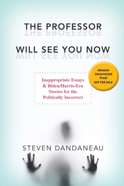 Cover for Steven Dandaneau · The Professor Will See You Now (Paperback Book) (2022)