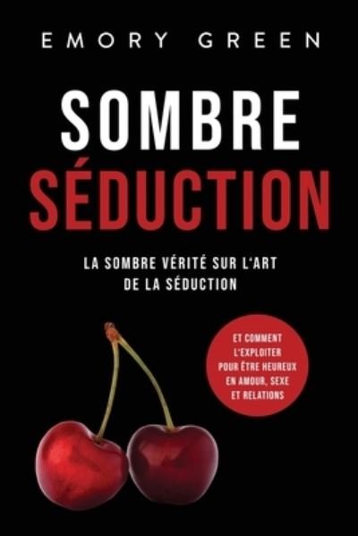 Cover for Emory Green · Sombre Séduction (Buch) (2022)