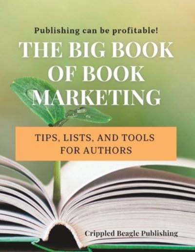 Cover for Jody Dyer · Big Book of Book Marketing (Book) (2023)