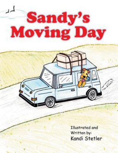 Cover for Kandi Stetler · Sandy's Moving Day (Pocketbok) (2019)