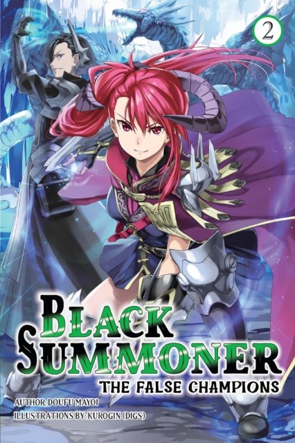 Doufu Mayoi · Black Summoner, Vol. 2 (light novel) - BLACK SUMMONER LIGHT NOVEL SC (Paperback Book) (2024)