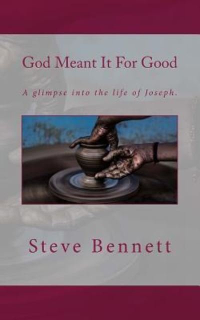 Cover for Steve Bennett · God Meant It for Good (Pocketbok) (2017)