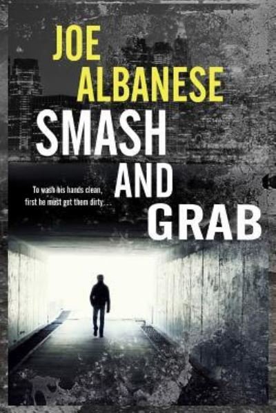 Cover for Joe Albanese · Smash and Grab (Paperback Bog) (2018)