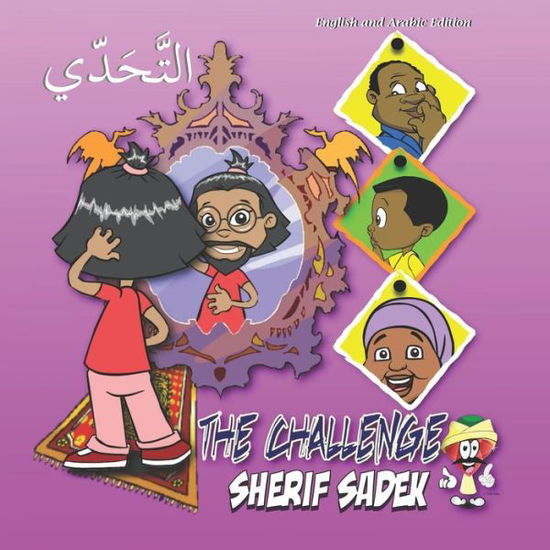 The Challenge - Sherif Sadek - Bøger - ISBN Canada - 9781999574215 - 28. oktober 2019