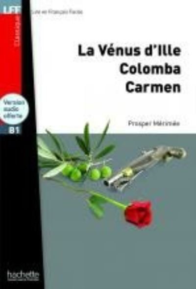 Cover for Prosper Merimee · La Venus d'Ille, Carmen, Colomba + CD audio (Taschenbuch) (2018)