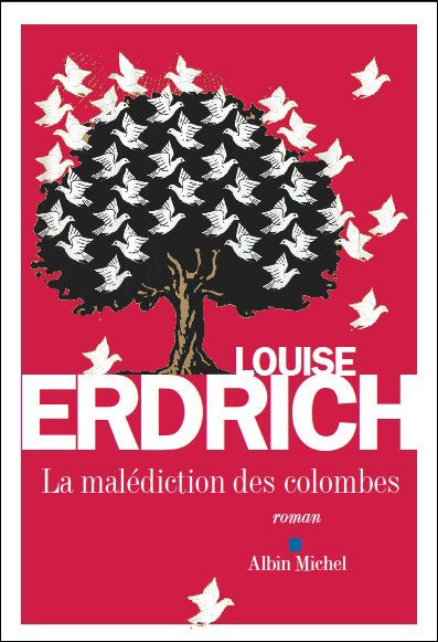 Cover for Louise Erdrich · Malediction Des Colombes (La) (Collections Litterature) (French Edition) (Paperback Bog) [French edition] (2010)