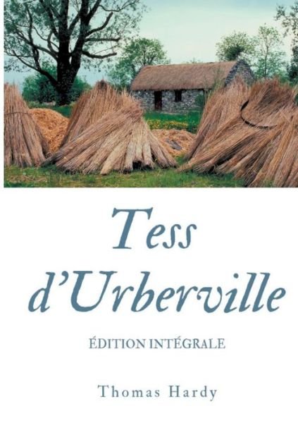 Tess d'Urberville - Hardy - Boeken -  - 9782322133215 - 6 februari 2019