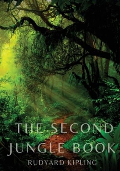 Rudyard Kipling · The Second Jungle Book (Paperback Bog) (2020)