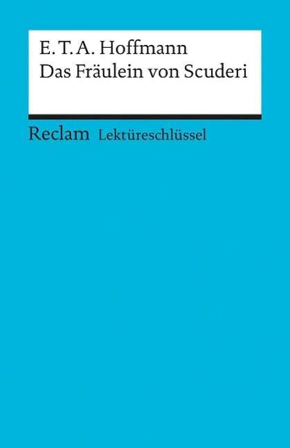 Cover for Ernst Theodor Amadeus Hoffmann · Reclam UB 15321 Lekt.Hoffmann.Scuderi (Buch)