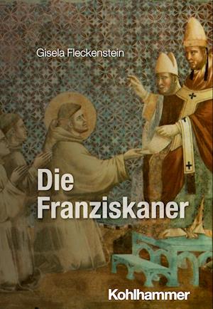 Cover for Gisela Fleckenstein · Die Franziskaner (Bog) (2025)