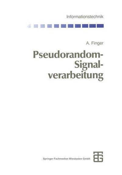 Cover for Adolf Finger · Pseudorandom-signalverarbeitung - Informationstechnik (Paperback Book) (2013)