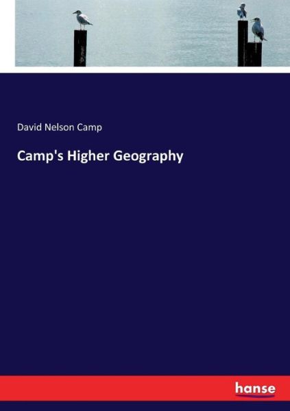 Cover for Camp · Camp's Higher Geography (Bok) (2017)