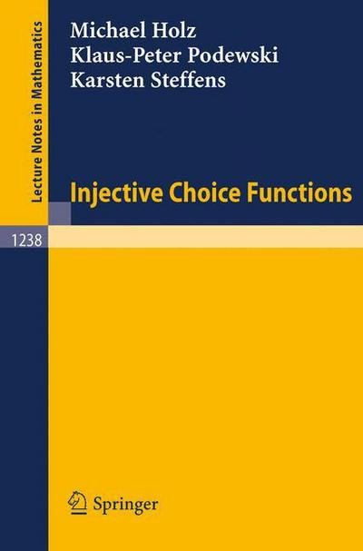 Cover for Michael Holz · Injective Choice Functions - Lecture Notes in Mathematics (Paperback Book) (1987)