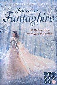 Cover for Jager · Prinzessin Fantaghiro. Im Bann de (Book)