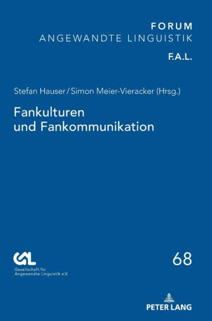 Cover for Gesell Fr Angewandte Linguistik E V · Fankulturen und Fankommunikation - Forum Angewandte Linguistik - F.A.L. (Innbunden bok) (2022)