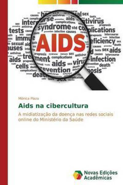 Cover for Plaza Monica · Aids Na Cibercultura (Paperback Book) (2015)