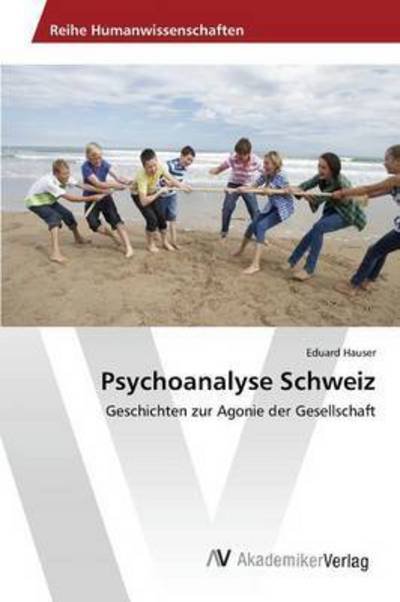 Cover for Hauser · Psychoanalyse Schweiz (Bok) (2015)