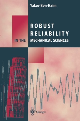 Cover for Yakov Ben-Haim · Robust Reliability in the Mechanical Sciences (Pocketbok) [Softcover reprint of the original 1st ed. 1996 edition] (2011)