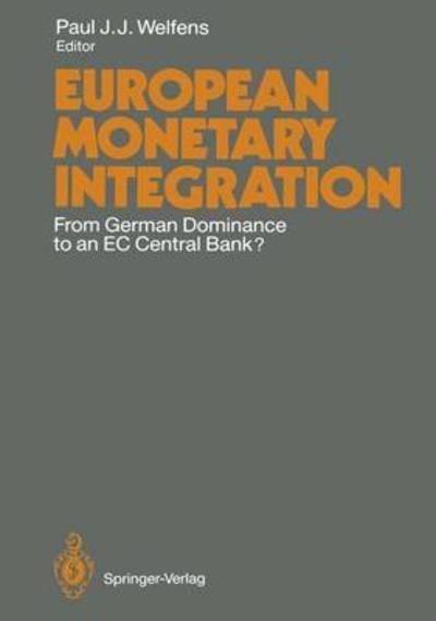 Cover for Paul J J Welfens · European Monetary Integration (Paperback Book) (2012)