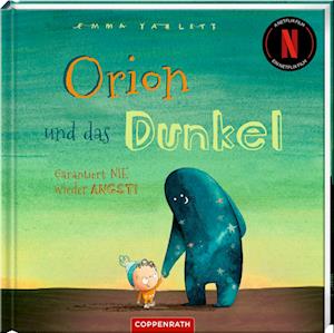 Orion Und Das Dunkel · Garantiert Nie Wieder Angst (Book)