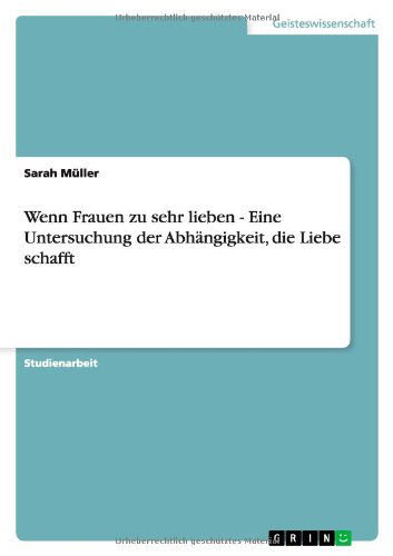 Cover for Sarah Muller · Wenn Frauen zu sehr lieben - Eine Unter (Book) [German edition] (2012)