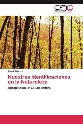 Nuestras identificaciones en la - Cabrera - Books -  - 9783659056215 - October 23, 2012