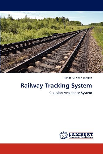 Cover for Rahat Ali Khan Langah · Railway Tracking System: Collision Avoidance System (Pocketbok) (2012)